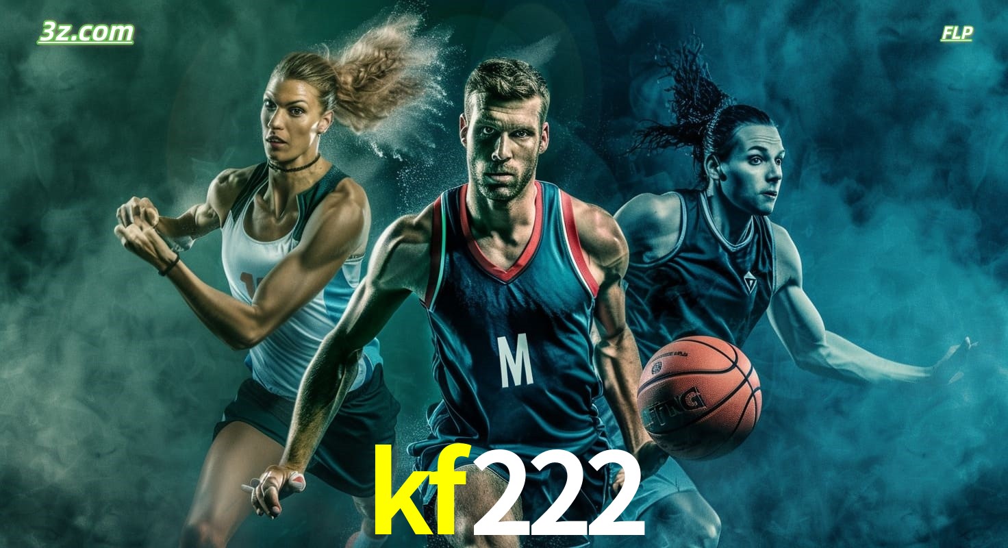 kf222 site de apostas esportivas com basquete, corrida e jogos ao vivo