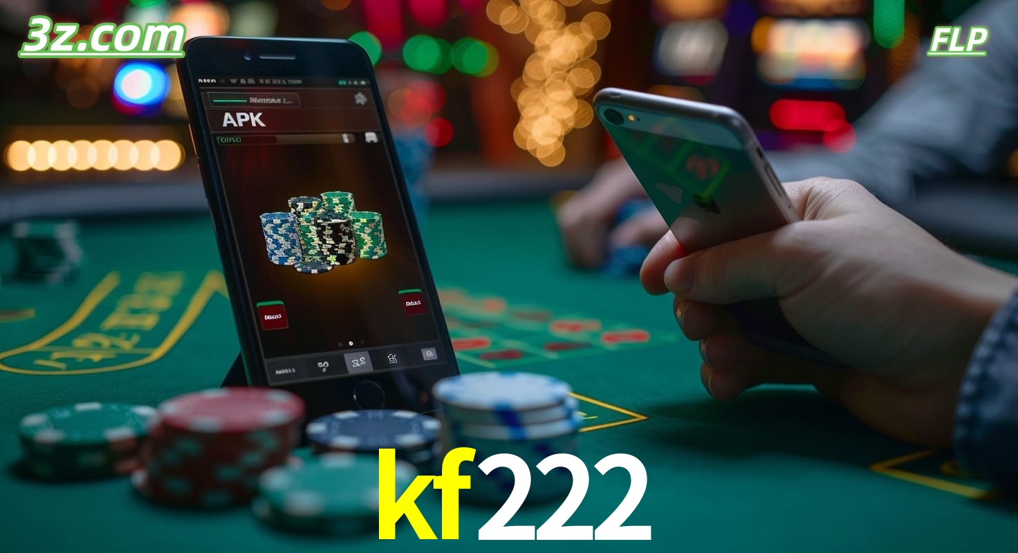 kf222 cassino online Brasil – apostas pelo celular com app seguro